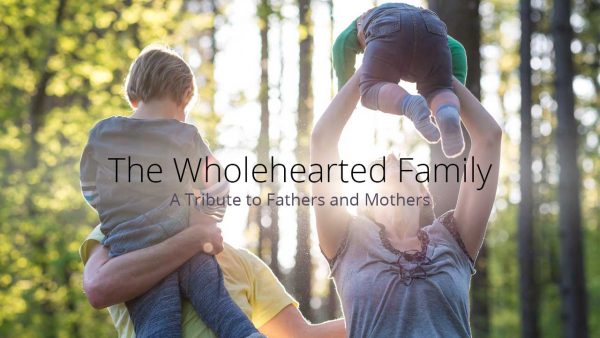The Wholehearted Family Image