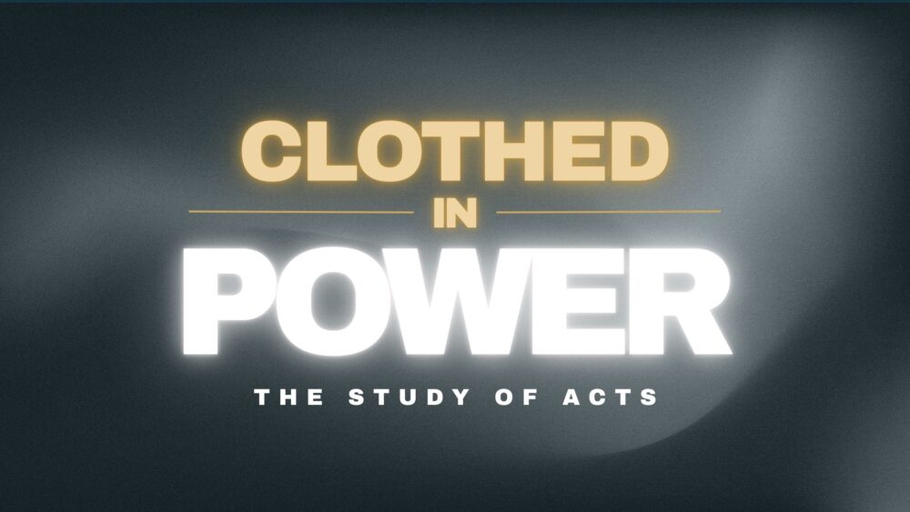 Clothed In Power